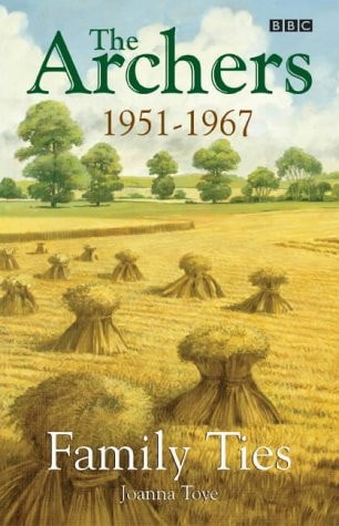The Archers: Family Ties, 1951-1967