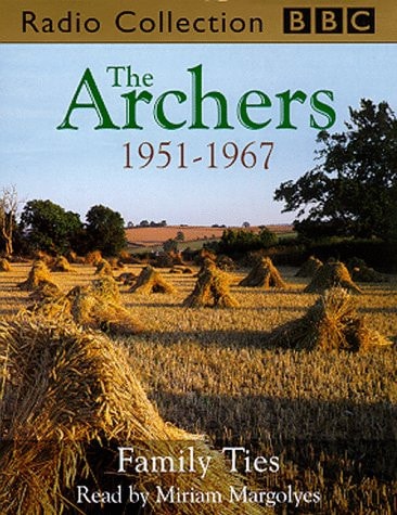 The Archers 1951-1967: Family Ties