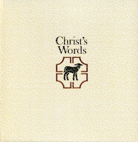 Christ's Words Taken from the Good News Bible