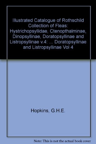 An Illustrated Catalogue of the Rothschild Collection of Fleas (Siphonaptera) in the British Museum (Natural History)