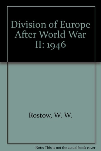 The Division of Europe After World War II 1946