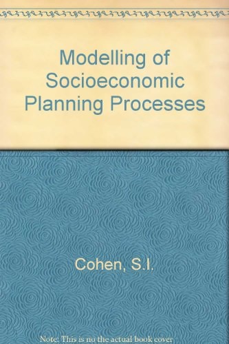 The Modelling of Socio-Economic Planning Processes
