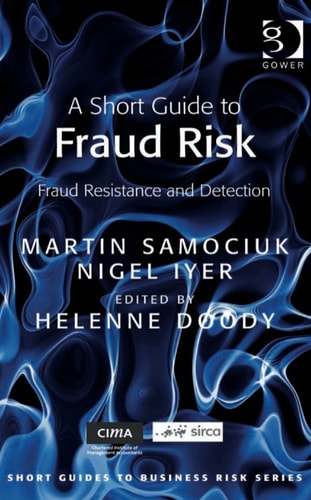 A short guide to fraud risk: fraud resistance and detection
