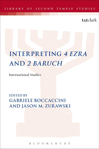 Interpreting 4 Ezra and 2 Baruch International Studies