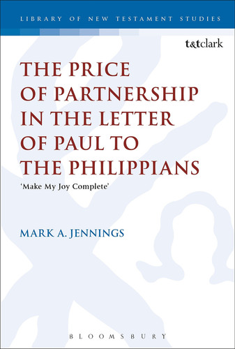 The Price of Partnership in the Letter of Paul to the Philippians "Make My Joy Complete"