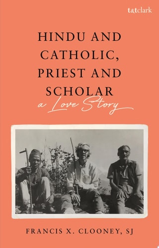 Hindu and Catholic, Priest and Scholar A Love Story
