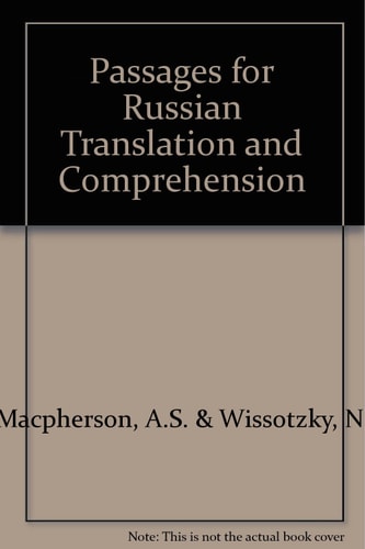 Passages for Russian Translation and Comprehension
