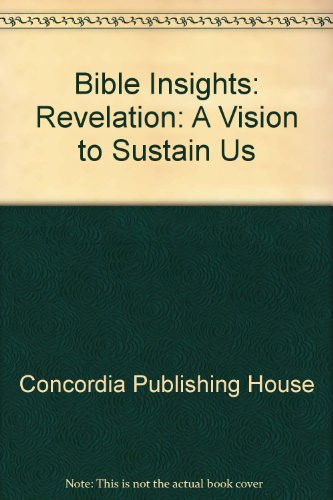 Revelation A Vision to Sustain Us