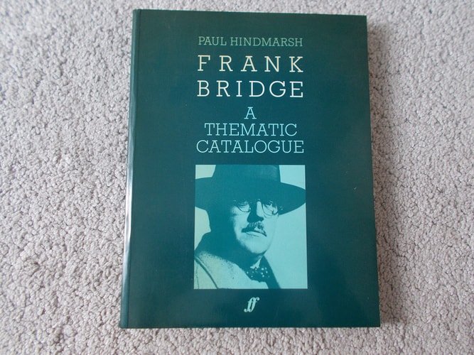 Frank Bridge: A Thematic Catalogue, 1900-1941