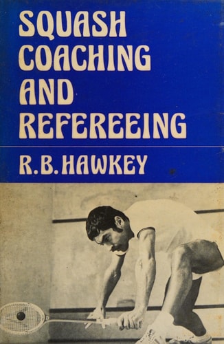 Squash Coaching and Refereeing