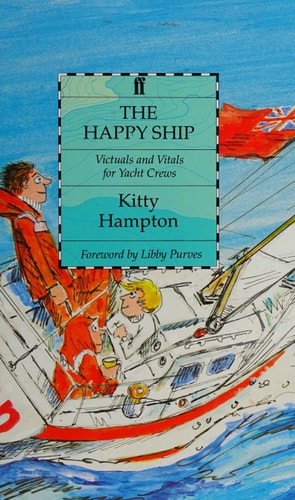 The Happy Ship Victuals and Vitals for Yacht Crews