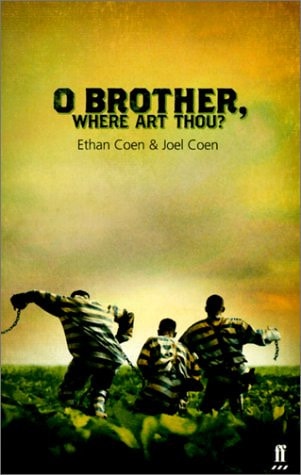 O Brother, where Art Thou?
