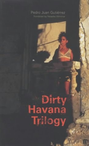 Dirty Havana Trilogy
