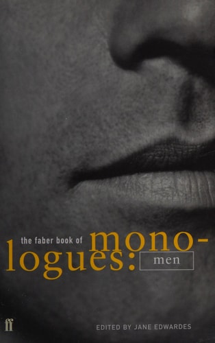 The Faber Book of Monologues for Men
