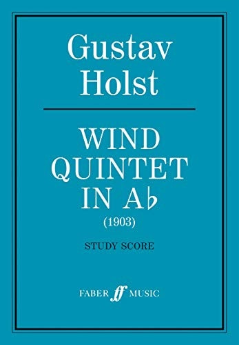 Wind Quintet in A Flat: Study Score (Faber Edition)