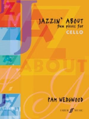 Jazzin' About: Fun Pieces for Cello and Piano