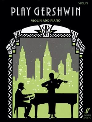 Play Gershwin Solos for Violin and Piano