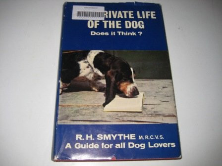 Private Life of the Dog: Does it Think?