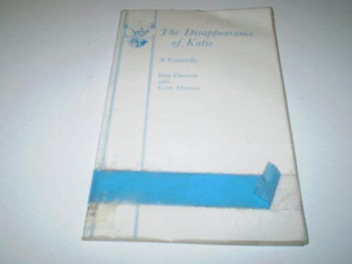 The Disappearance of Katie A Comedy