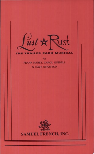 Lust 'n Rust The Trailer Park Musical
