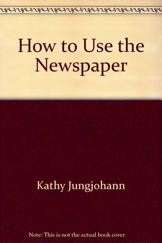 How to Use the Newspaper