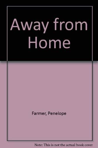 Away from Home: A Novel in Ten Episodes