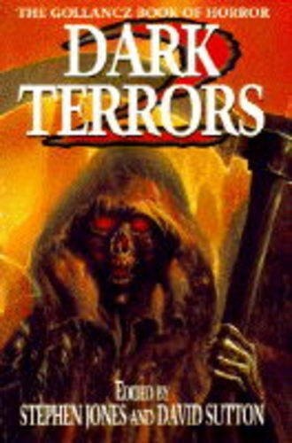 Dark Terrors The Gollancz Book of Horror