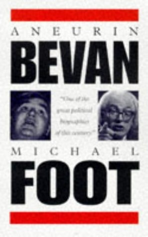 Aneurin Bevan, 1897-1960