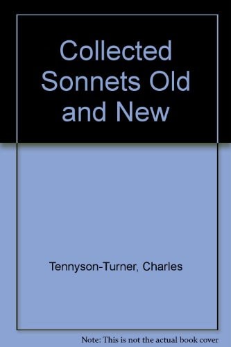 Collected Sonnets, Old and New, by Charles Tennyson Turner. London, C. Kegan Parl & Co.,1880