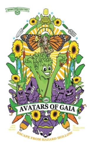 Avatars of Gaia Escape from Hazard Hollow