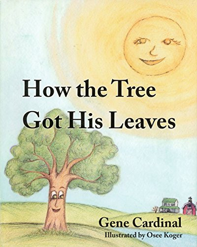 How the Tree Got His Leaves