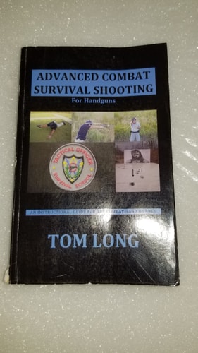 ADVANCED COMBAT SURVIVAL SHOOTING FOR HANDGUNS