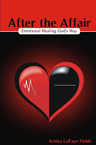 After the Affair Emotional Healing God's Way