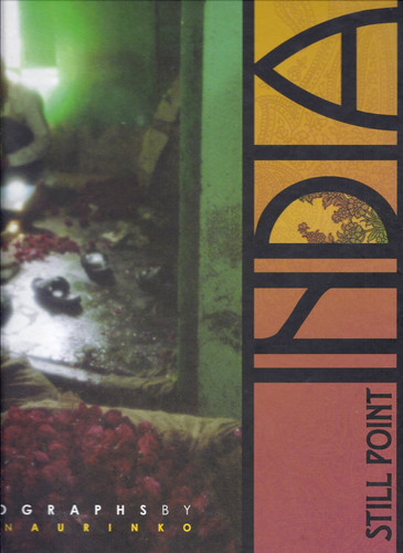 Still Point, India Photographs