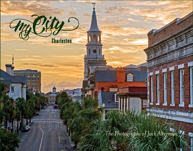 My City, Charleston The Photographs of Jack Alterman