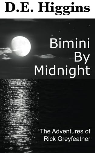Bimini By Midnight: The Adventures of Rick Greyfeather