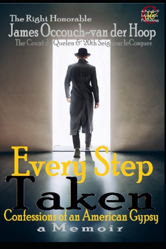 Every Step Taken Confessions of An American Gypsy