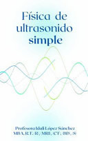 Física de Ultrasonido Simple Repaso Física de Ultrasonido