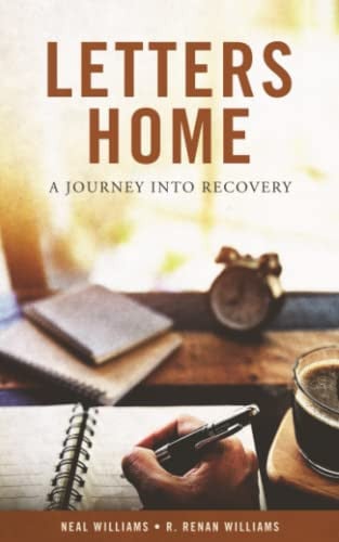 Letters Home: A Journey Into Recovery
