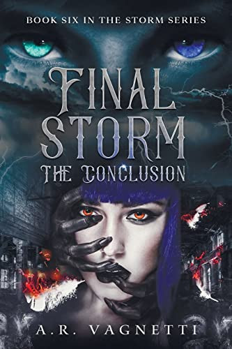 Final Storm... The Conclusion A Werewolf Vampire Demon Romance