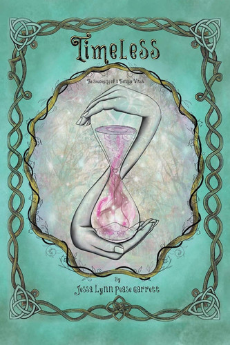 Timeless The Becoming of a Teenage Witch