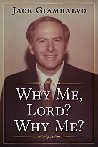 Why Me, Lord? Why Me?