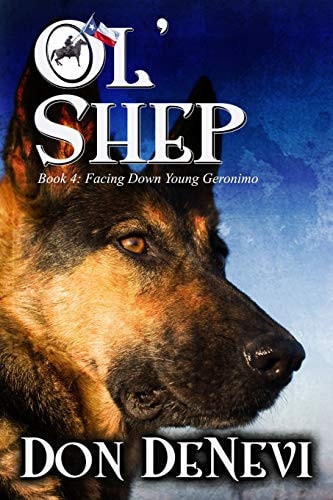 Ol' Shep Book 4: Facing Down Young Geronimo