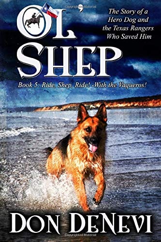 Ol' Shep Book 5: Ride, Shep, Ride!