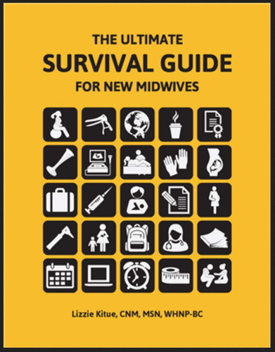 The Ultimate Survival Guide for New Midwives