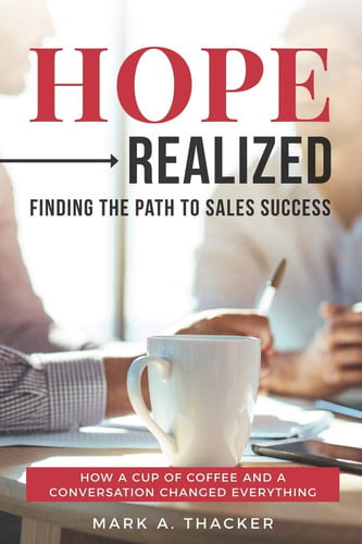 Hope Realized Finding the Path to Sales Success