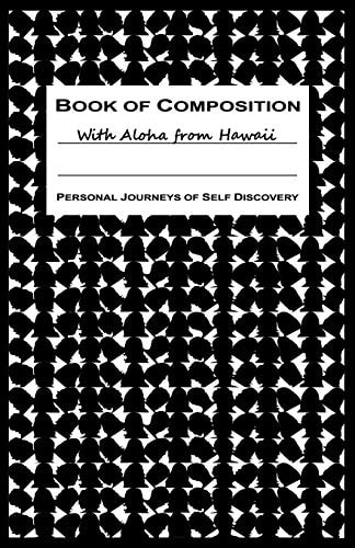 Book of Composition Personal Journeys of Self Discovery