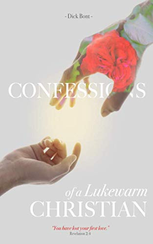 Confessions of a Lukewarm Christian