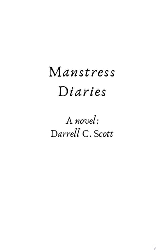 Manstress Diaries Book 1: The Closet