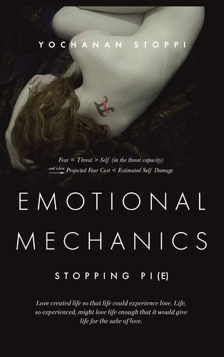 Emotional Mechanics Stopping Pi(e)